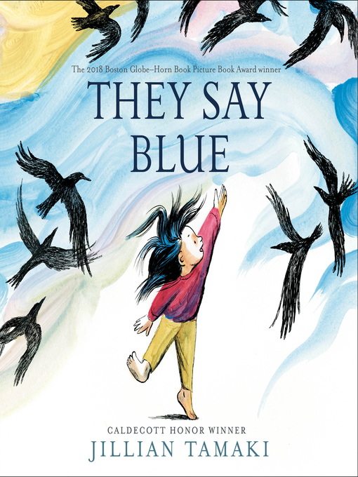 Title details for They Say Blue by Jillian Tamaki - Wait list